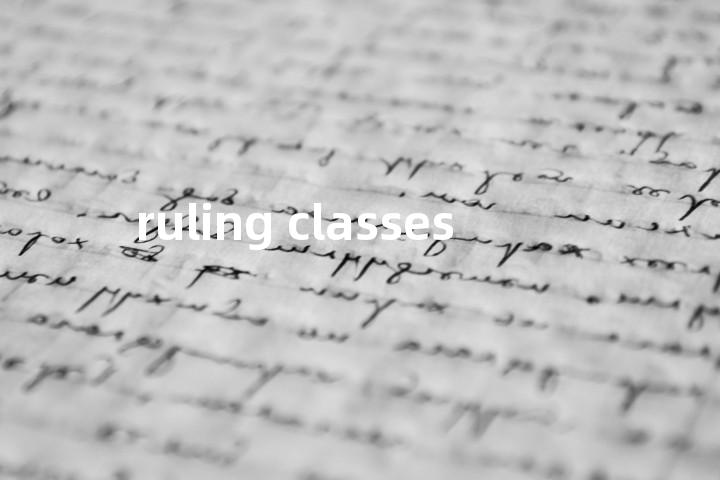 ruling classes单词图解，单词释义场景配图