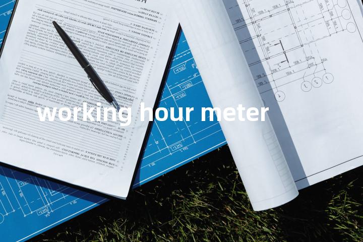 working hour meter单词图解，单词释义场景配图