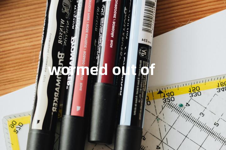 wormed out of单词图解，单词释义场景配图