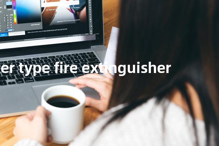 water type fire extinguisher单词图解，单词释义场景配图