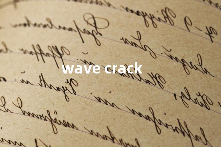 wave crack单词图解，单词释义场景配图