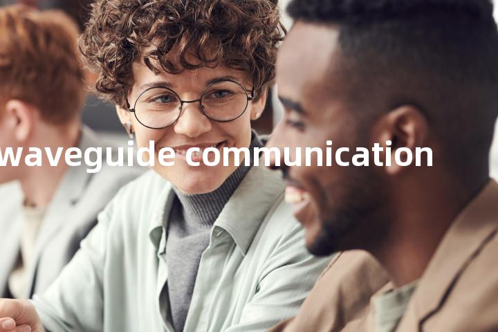 waveguide communication单词图解，单词释义场景配图