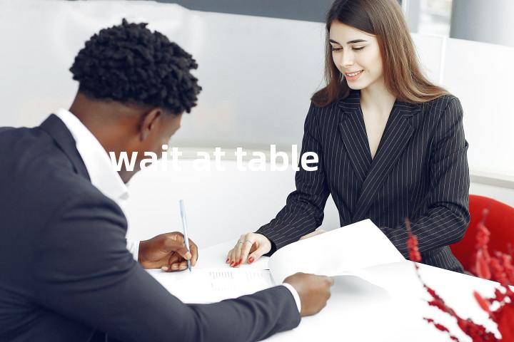 wait at table单词图解，单词释义场景配图