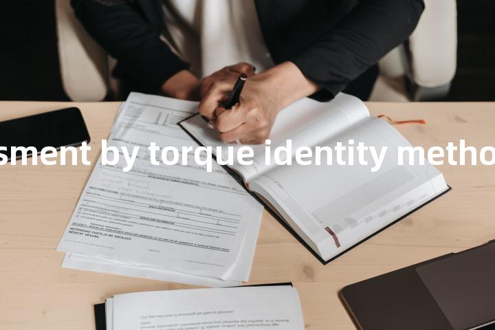 wake assessment by torque identity method单词图解，单词释义场景配图