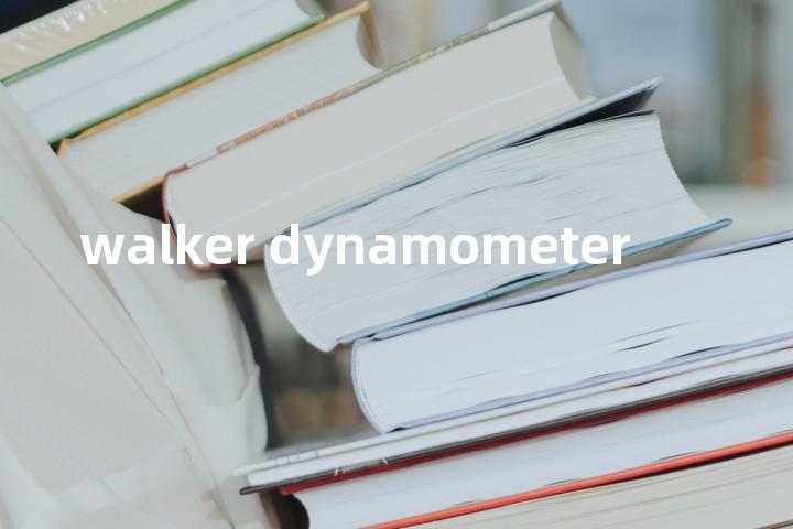 walker dynamometer单词图解，单词释义场景配图