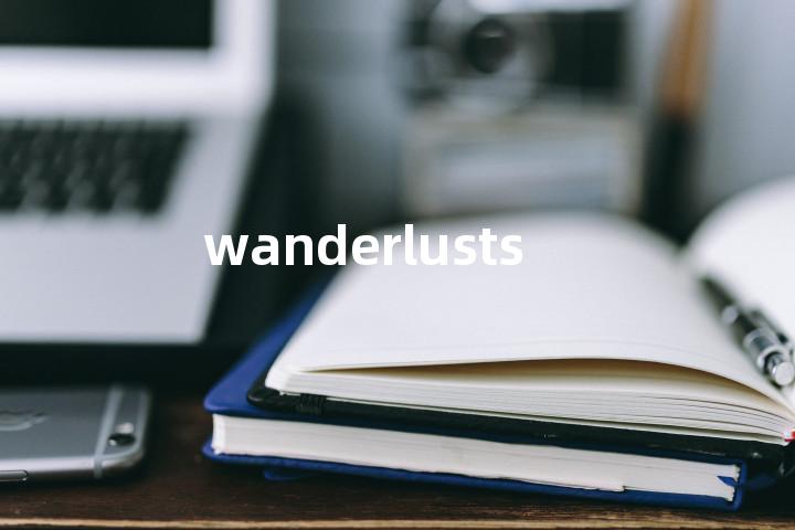 wanderlusts单词图解，单词释义场景配图