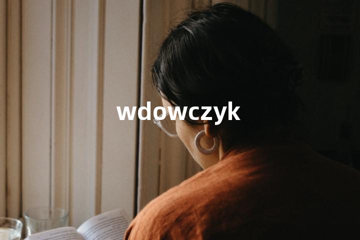 wdowczyk单词图解，单词释义场景配图