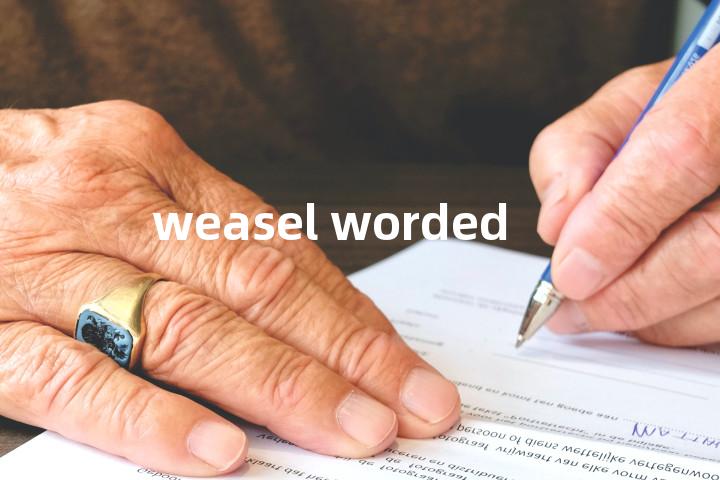 weasel worded单词图解，单词释义场景配图