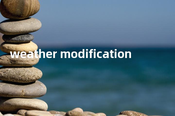 weather modification单词图解，单词释义场景配图