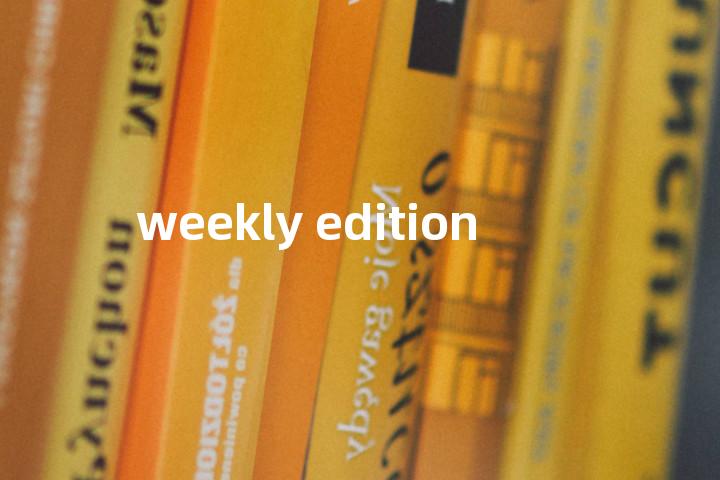 weekly edition单词图解，单词释义场景配图