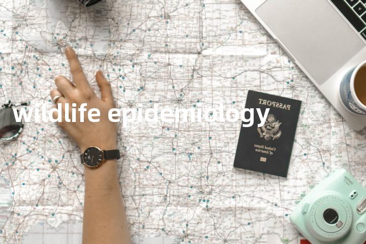 wildlife epidemiology单词图解，单词释义场景配图