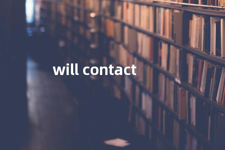 will contact单词图解，单词释义场景配图