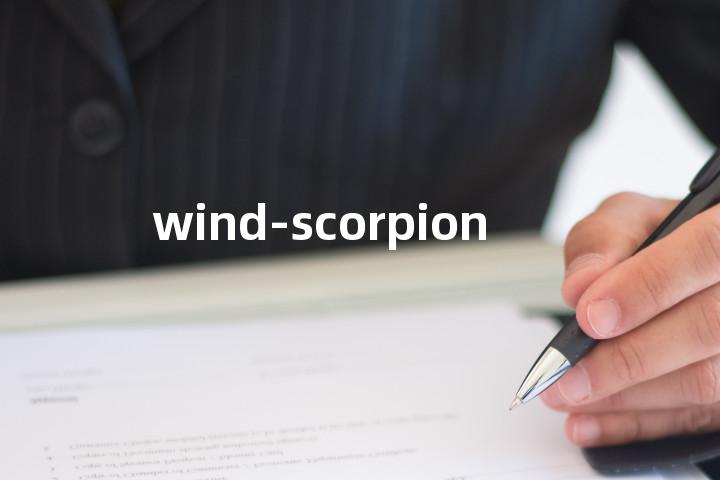 wind-scorpion单词图解，单词释义场景配图