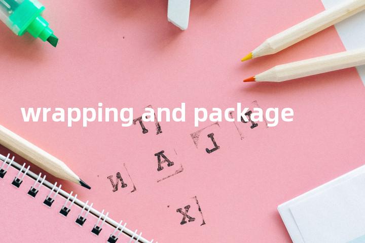 wrapping and package单词图解，单词释义场景配图
