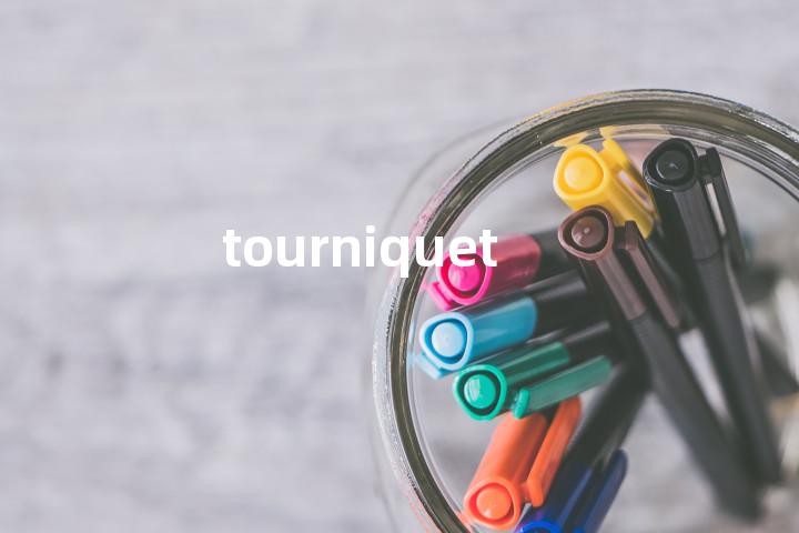 tourniquet