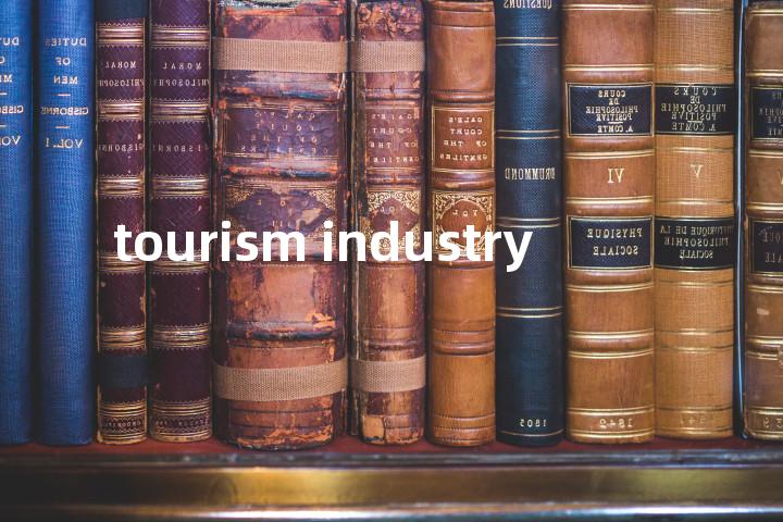 tourism industry单词图解，单词释义场景配图