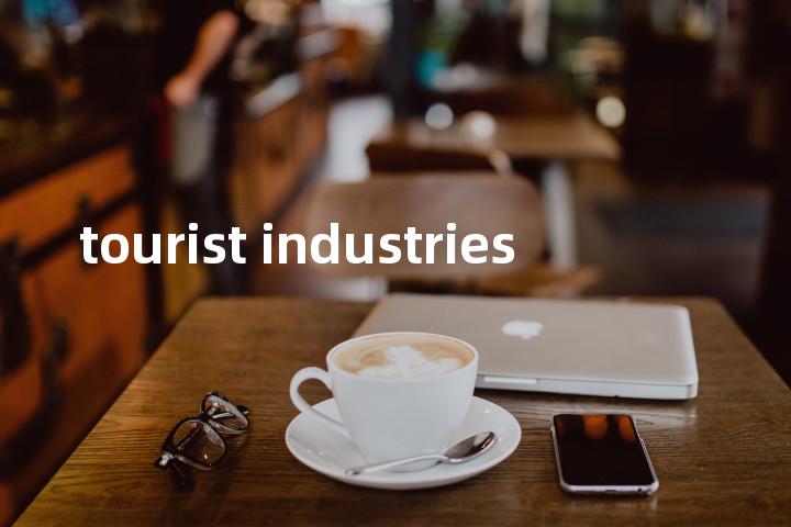 tourist industries单词图解，单词释义场景配图