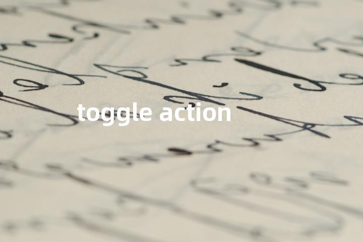 toggle action单词图解，单词释义场景配图