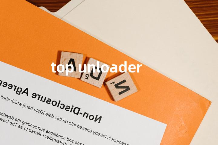 top unloader单词图解，单词释义场景配图