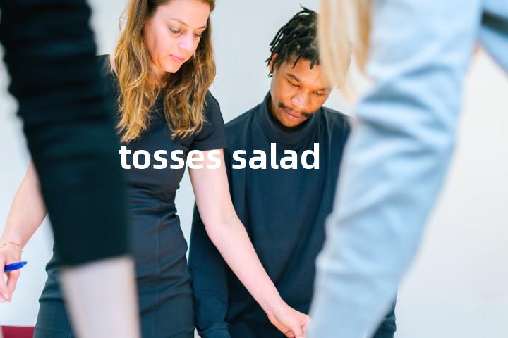 tosses salad单词图解，单词释义场景配图
