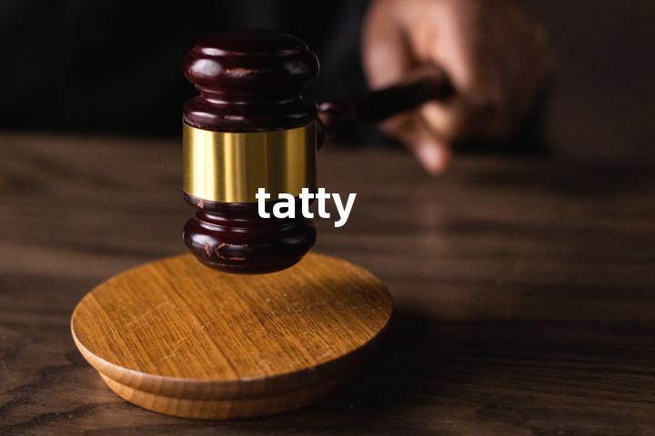 tatty