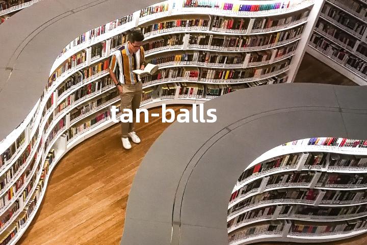 tan-balls单词图解，单词释义场景配图