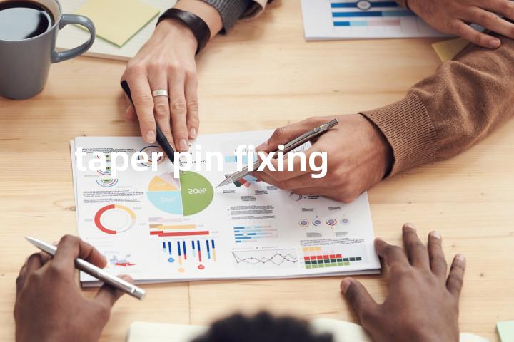 taper pin fixing单词图解，单词释义场景配图