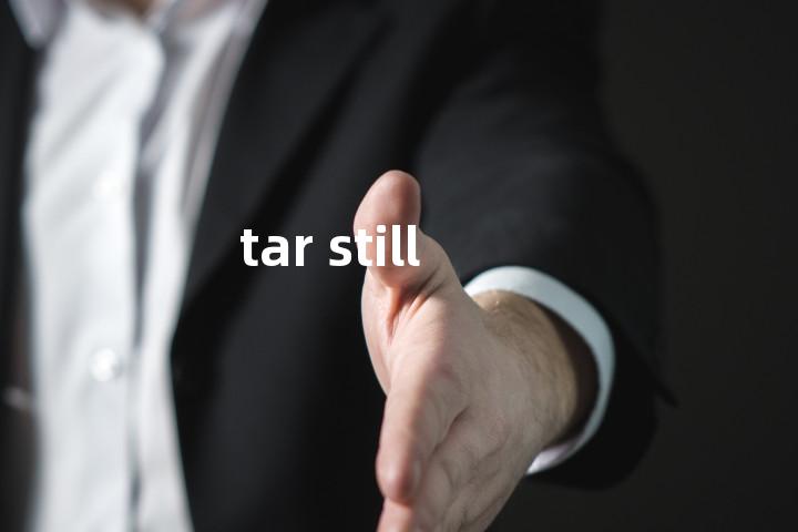 tar still单词图解，单词释义场景配图