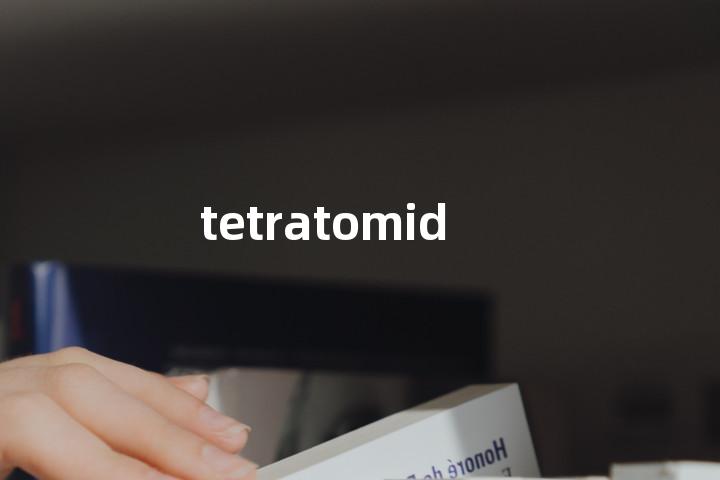 tetratomid单词图解，单词释义场景配图