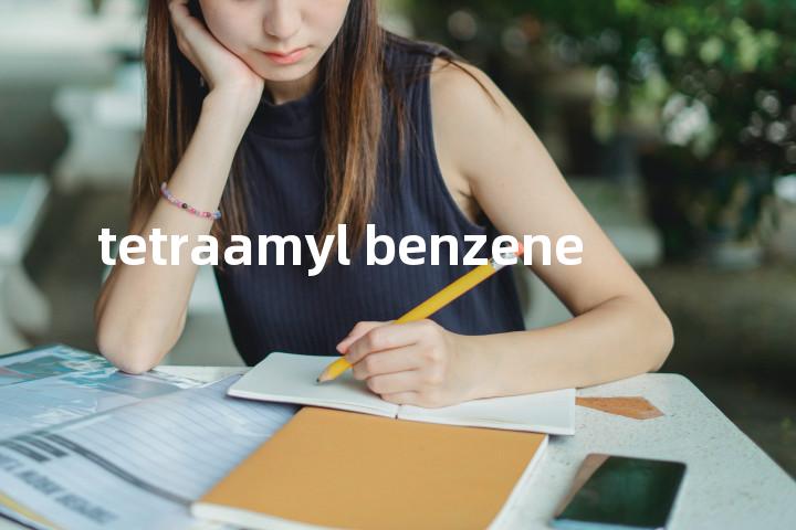 tetraamyl benzene单词图解，单词释义场景配图