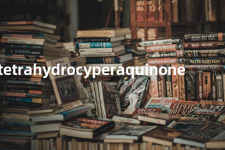 tetrahydrocyperaquinone单词图解，单词释义场景配图