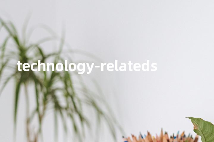 technology-relateds单词图解，单词释义场景配图