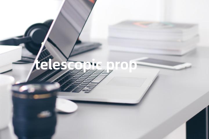 telescopic prop单词图解，单词释义场景配图