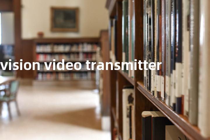 television video transmitter单词图解，单词释义场景配图