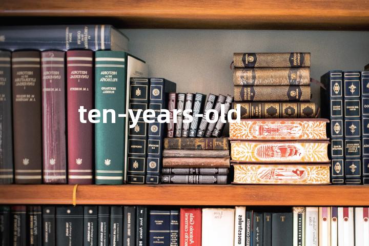 ten-years-old单词图解，单词释义场景配图