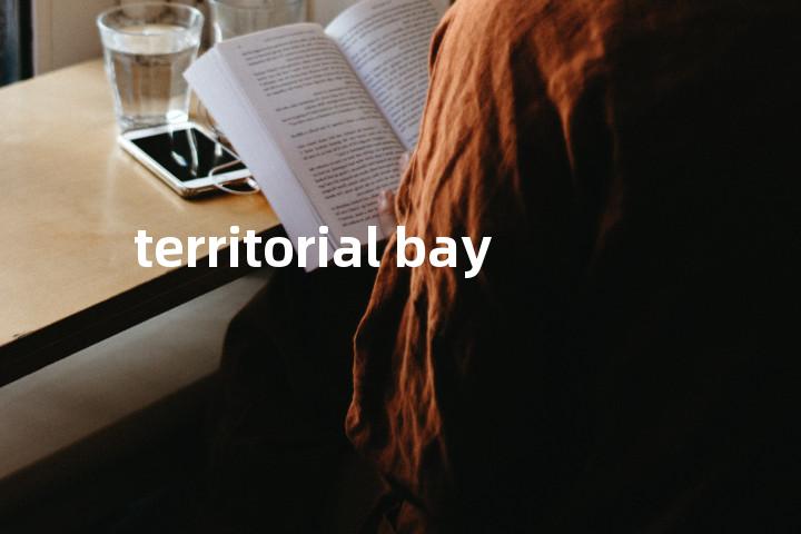 territorial bay单词图解，单词释义场景配图