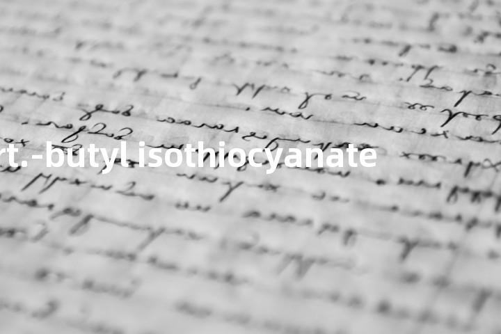tert.-butyl isothiocyanate单词图解，单词释义场景配图