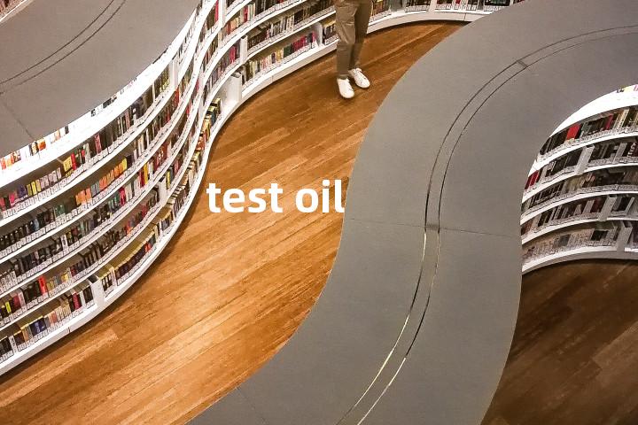 test oil单词图解，单词释义场景配图