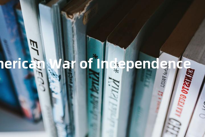 the American War of Independence单词图解，单词释义场景配图