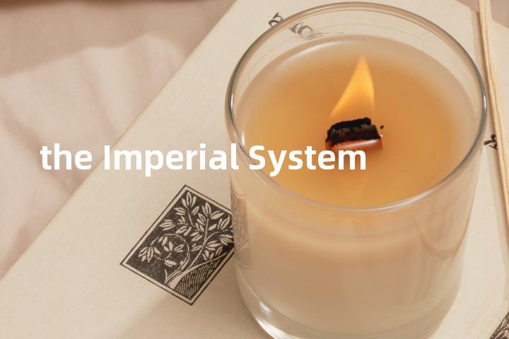 the Imperial System单词图解，单词释义场景配图