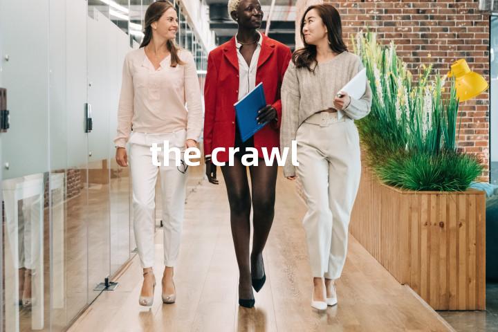 the crawl单词图解，单词释义场景配图