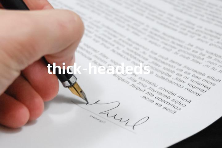 thick-headeds单词图解，单词释义场景配图