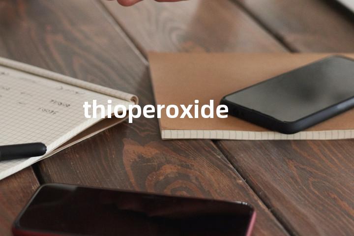 thioperoxide单词图解，单词释义场景配图