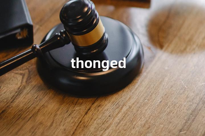 thonged单词图解，单词释义场景配图