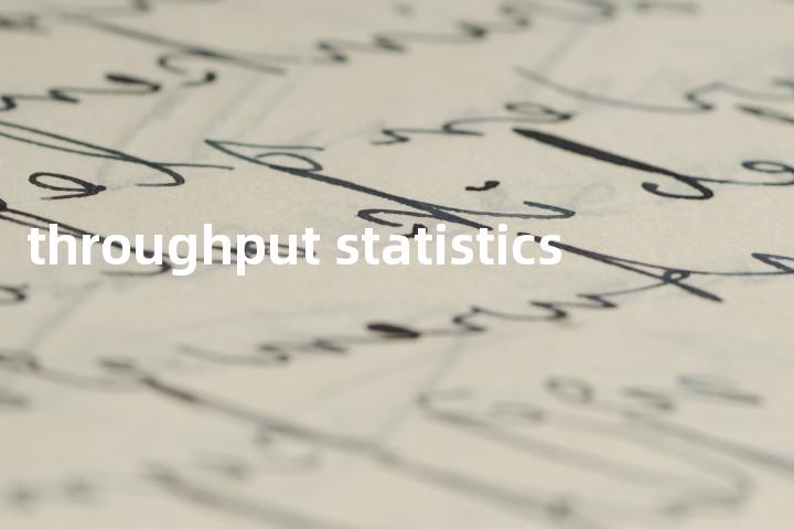 throughput statistics单词图解，单词释义场景配图