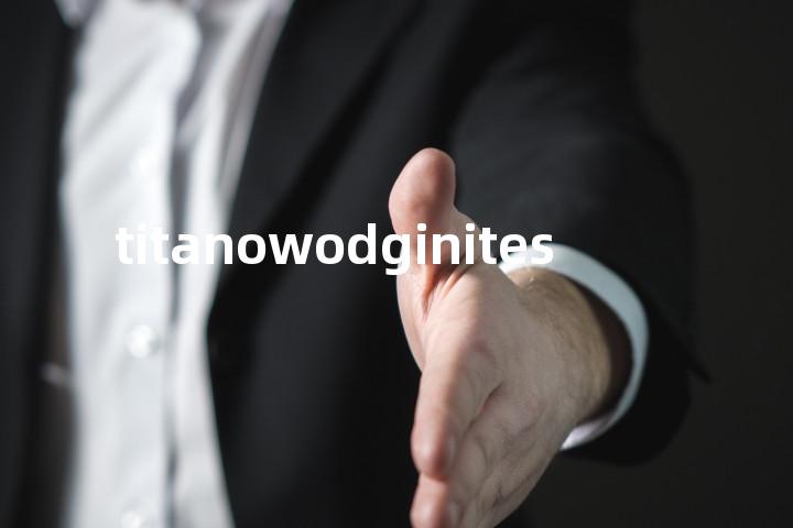 titanowodginites单词图解，单词释义场景配图