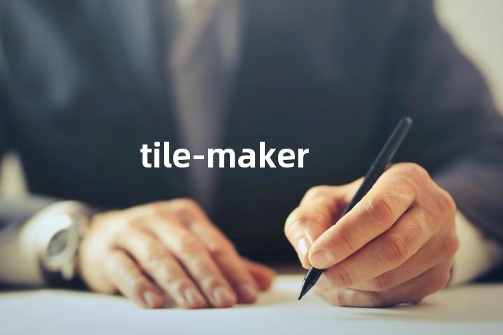 tile-maker单词图解，单词释义场景配图