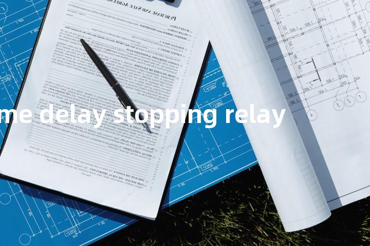 time delay stopping relay单词图解，单词释义场景配图