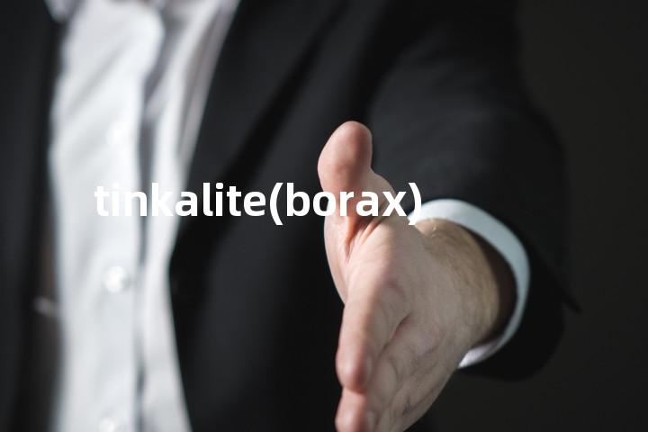 tinkalite(borax)单词图解，单词释义场景配图