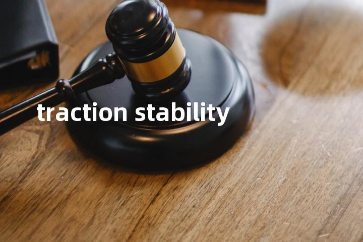 traction stability单词图解，单词释义场景配图